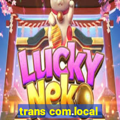 trans com.local